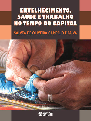 cover image of Envelhecimento saúde e trabalho no tempo do capital